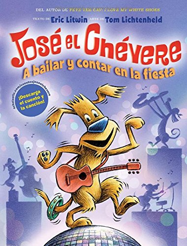 José el Chévere: A bailar y contar en la fiesta book cover